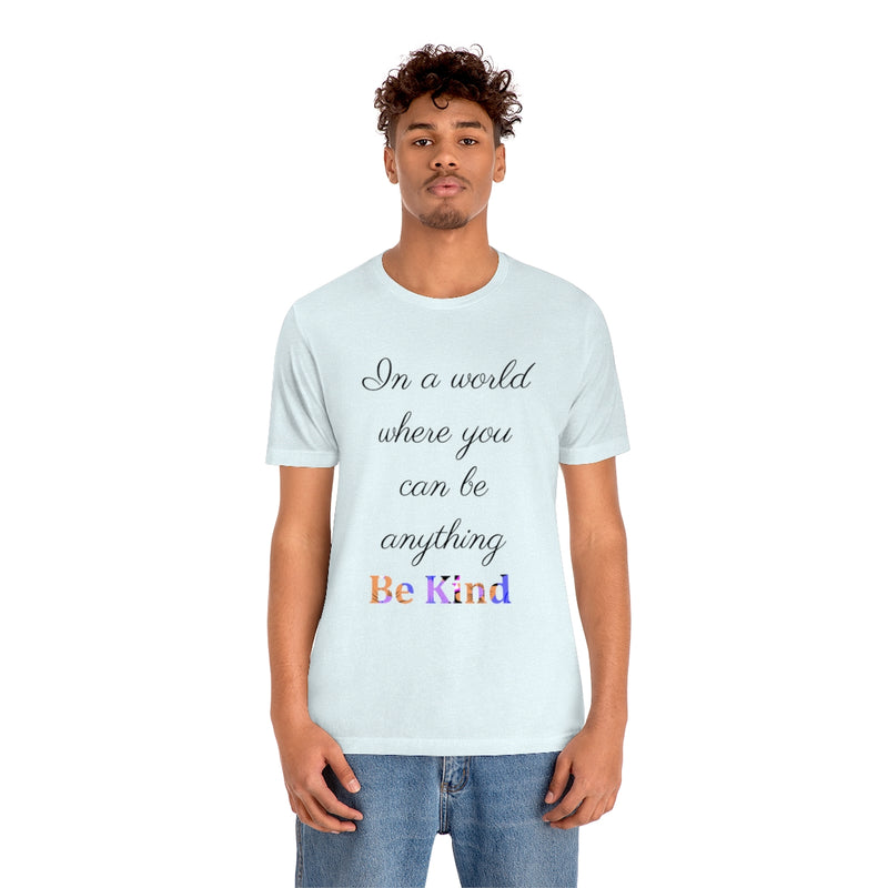 Be Kind Unisex Tee